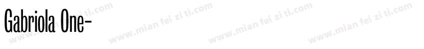 Gabriola One字体转换